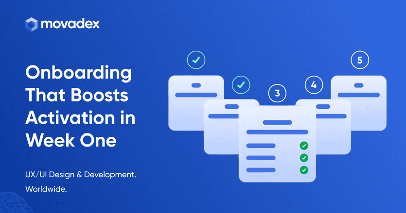 Onboarding That Boosts Activation in Week One