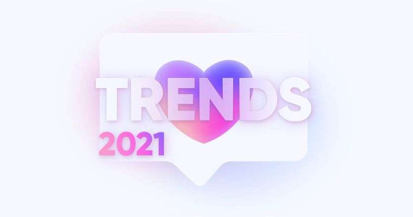Top 5 Design Trends of 2021