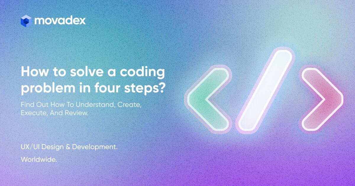 How to Solve a Coding Problem in Four Steps?