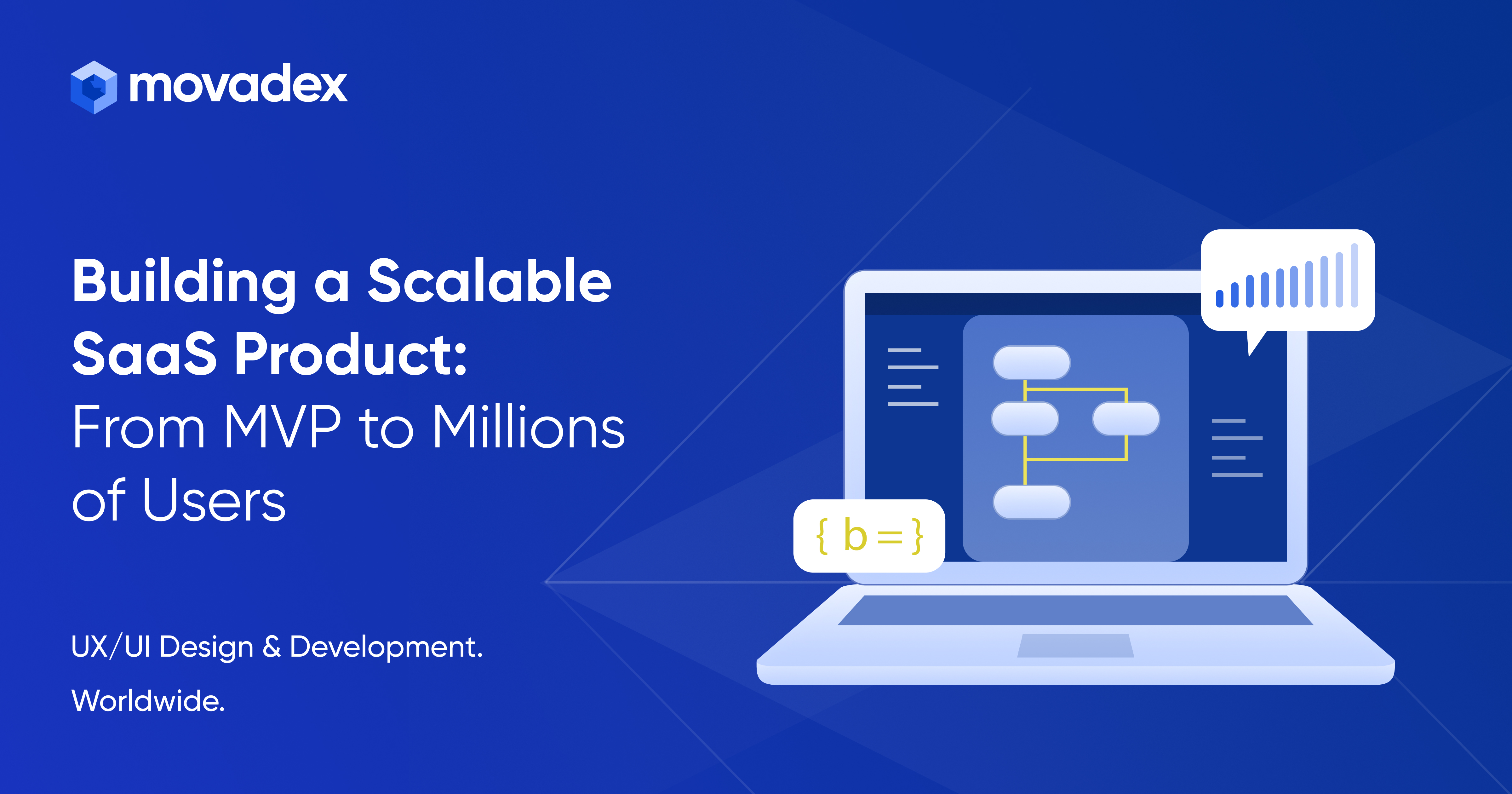 Building a Scalable SaaS Product: From MVP to Millions of Users